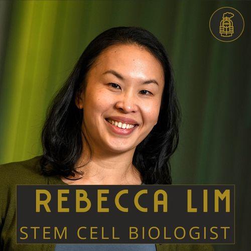 STEAM Powered - Stem Cell Biology with Rebecca Lim